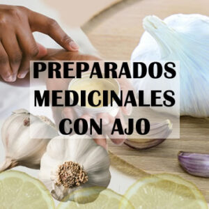 Preparaciones medicinales con ajo